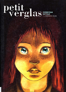 Petit Verglas - Tome 1 - L'enfance Volee (Repost)