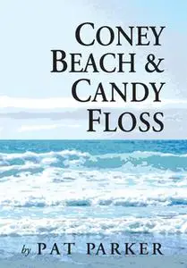«Coney Beach and Candy Floss» by Pat Parker