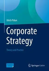 Corporate Strategy: Theory and Practice (Repost)