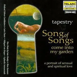 Tapestry - Faces of a Woman / Songs of Songs. Come Into My Garden / Celestial Light. Hildegard von Bingen