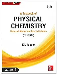 Textbook Of Physical Chemistry, States Of Matter And Ions In Solution - Vol. 1