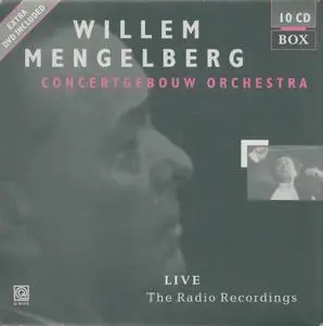 Willem Mengelberg - Concertgebouw Orchestra - Live - The Radio Recordings (2001) {10CD plus DVD Box Set Q Disc 97016}