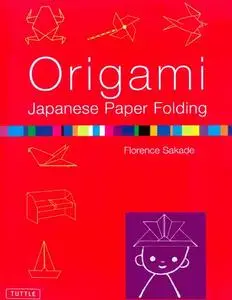 Origami: Japanese Paper Folding, 2nd Edition