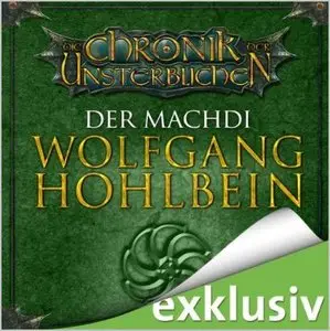 Wolfgang Hohlbein - Chronik der Unsterblichen - Band 13 - Der Machdi
