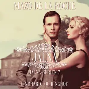 «Jalna» by Mazo de la Roche