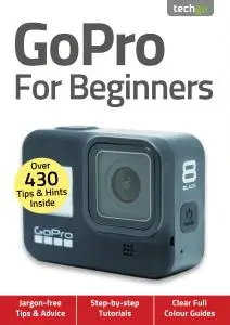GoPro For Beginners - 4th Edition - November 2020