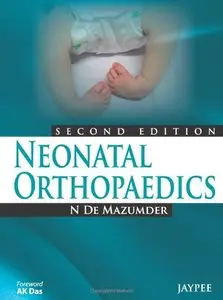 Neonatal Orthopaedics, 2nd edition
