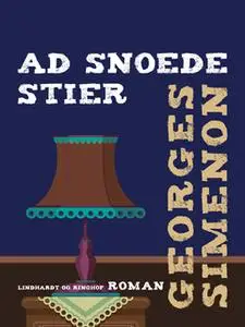 «Ad snoede stier» by Georges Simenon