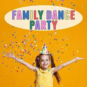 VA - Family Dance Party (2021) {Rainbow Digital Entertainment}
