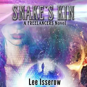 «Snake's Kin» by Lee Isserow