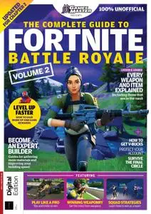 The Complete Guide to Fortnite Battle Royale – January 2021
