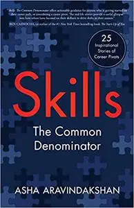 Skills: The Common Denominator