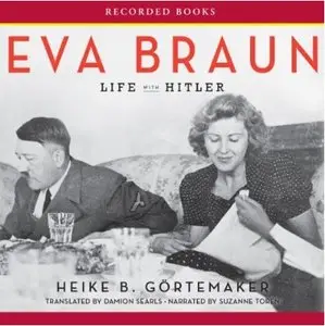 Eva Braun: Life with Hitler (Audiobook)