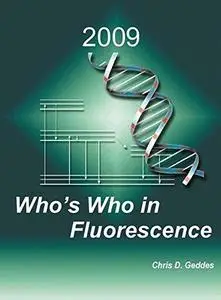 Who’s Who in Fluorescence 2009