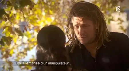 (Fr2) Dans les yeux d'Olivier - Sous l'emprise d'un manipulateur (2013)
