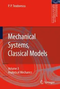 Mechanical Systems, Classical Models: Volume 3: Analytical Mechanics (Repost)