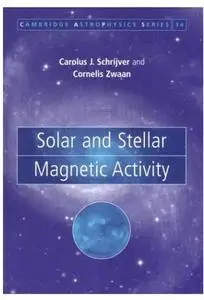 Solar and Stellar Magnetic Activity