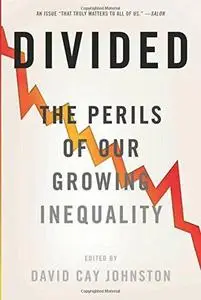 Divided: The Perils of Our Growing Inequality (repost)