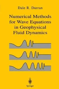 Numerical Methods for Wave Equations in Geopysical Fluid Dynamics