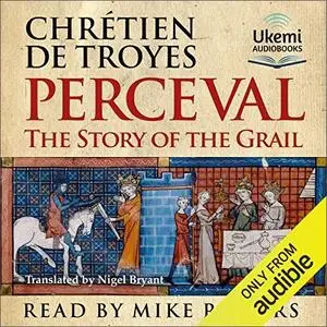 Perceval: The Story of the Grail [Audiobook]