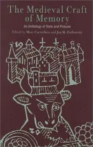 The Medieval Craft of Memory: An Anthology of Texts and Pictures (repost)