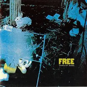 Free - Tons Of Sobs (1970) [1990, Island 842 784-2]