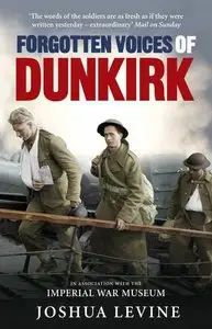 Forgotten Voices of Dunkirk (repost)