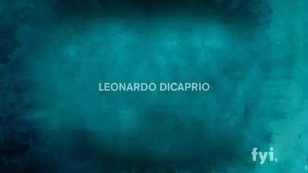 Biography - Leonardo DiCaprio (2008)