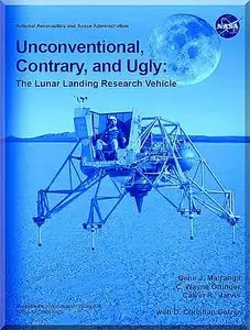 "Unconventional, Contrary, and Ugly: The Lunar Landing Research Vehicle".