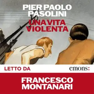 «Una vita violenta» by Pier Paolo Pasolini