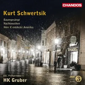 Kurt Schwertsik - Baumgesänge, Nachtmusiken, Herr K entdeckt Amerika