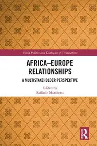 Africa-Europe Relationships: A Multistakeholder Perspective