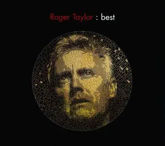 Roger Taylor - Best (2014)