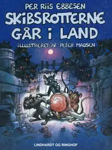 «Skibsrotterne går i land» by Per Riis Ebbesen