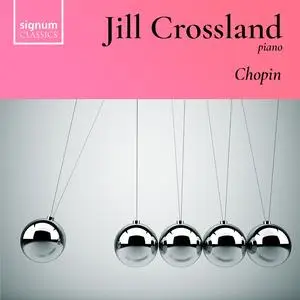 Jill Crossland - Jill Crossland plays Chopin (2024)