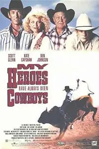 My Heroes Have Always Been Cowboys (1991)