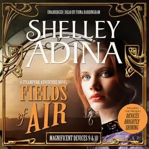 «Fields of Air» by Shelley Adina