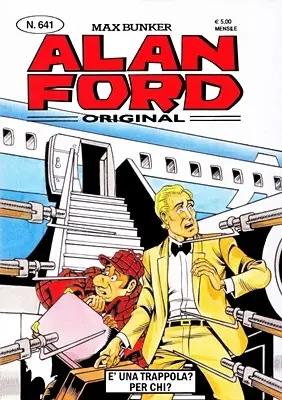 Alan Ford 641 - E’ una trappola ? Per chi ? (Novembre 2022)