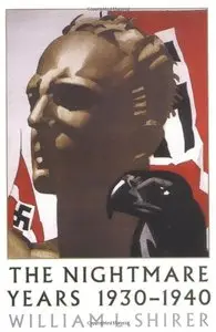 William L. Shirer - The Nightmare Years - Reader Larry McKeaver