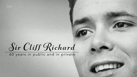 ITV - Sir Cliff Richard: 60 Years in Public and in Private (2018)