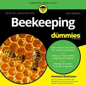 Beekeeping for Dummies, 4th Edition [Audiobook]