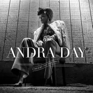 Andra Day - Cheers To The Fall (2015) [Official Digital Download]