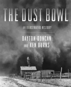 The Dust Bowl: An Illustrated History [Repost]