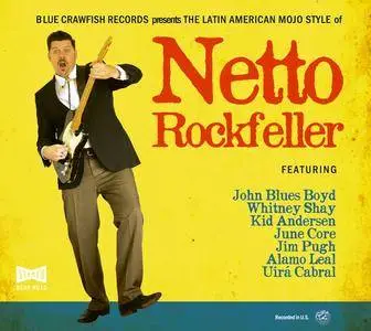 Netto Rockfeller - The Latin American Mojo Style of Netto Rockfeller (2018)