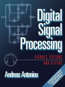 Digital Signal Processing: Signals, Systems, and Filters [Repost]