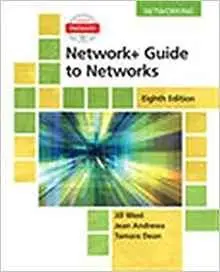 Network+ Guide to Networks (Mindtap Course List) 8th Edition