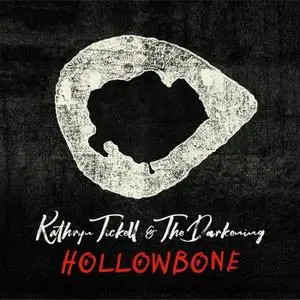 Kathryn Tickell - Hollowbone (2019)