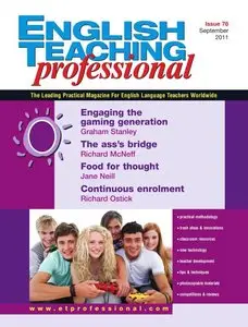 English Teaching Professional - issue 76 September 2011