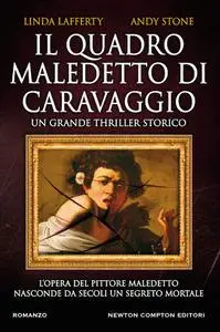 Linda Lafferty - Il quadro maledetto di Caravaggio