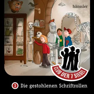 «Club der 7 Siegel - Folge 3: Die gestohlenen Schriftrollen» by Christian Mörken
